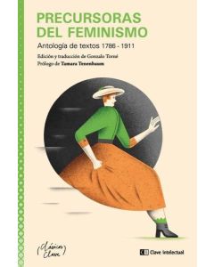 PRECURSORAS DEL FEMINISMO