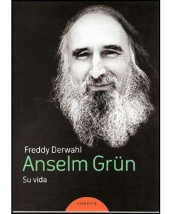 ANSELM GRUN. SU VIDA