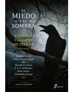 MIEDO Y SU SOMBRA, EL: CUENTOS CLASICOS DE TERROR 1814-1914