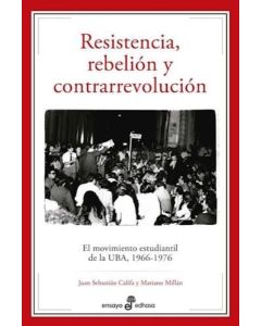 RESISTENCIA REBELION Y CONTRARREVOLUCION