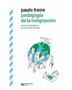 PEDAGOGIA DE LA INDIGNACION