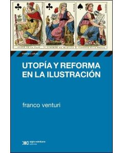 UTOPIA Y REFORMA EN LA ILUSTRACION