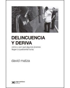 DELINCUENCIA Y DERIVA