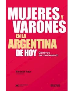 MUJERES Y VARONES EN LA ARGENTINA DE HOY