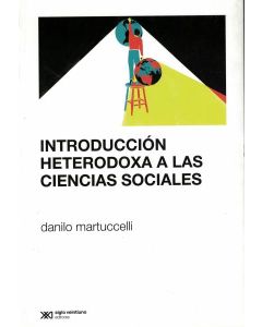 INTRODUCCION HETERODOXA A LAS CIENCIAS SOCIALES