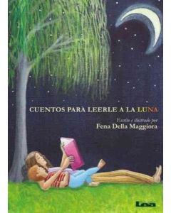 CUENTOS PARA LEERLE A LA LUNA