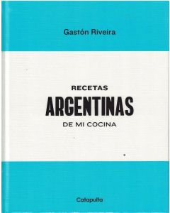 RECETAS ARGENTINAS DE MI COCINA