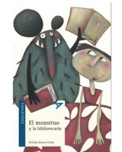 MONSTRUO Y LA BIBLIOTECARIA, EL