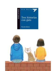 TRES HISTORIAS CON GATO. ALA DELTA AZUL