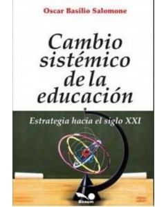 CAMBIO SISTEMATICO DE LA EDUCACION