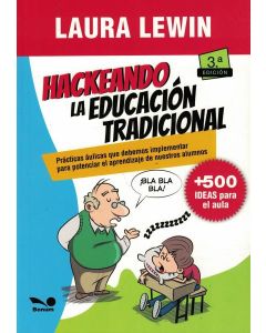 HACKEANDO LA EDUCACION TRADICIONAL