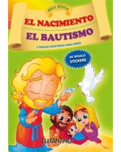 NACIMIENTO, EL Y EL BAUTISMO