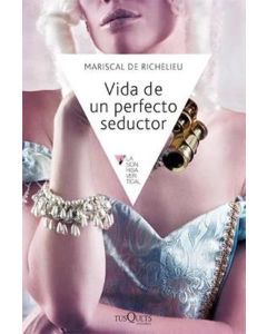 VIDA DE UN PERFECTO SEDUCTOR