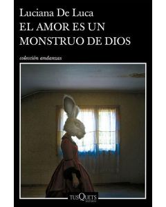 AMOR ES UN MONSTRUO DE DIOS, EL