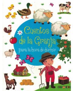 CUENTOS DE LA GRANJA PARA LA HORA DE DORMIR