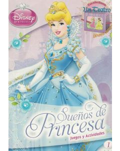 DISNEY PRINCESA SUEÑOS DE PRINCESA JUEGOS ACTIVIDADES 1