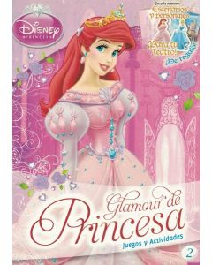 DISNEY PRINCESA GLAMOUR DE PRINCESA JUEGOS Y ACTIVIDADES 2