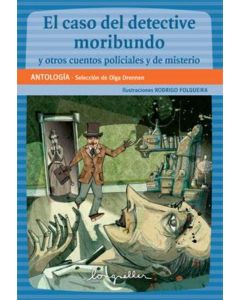 CASO DEL DETECTIVE MORIBUNDO Y OTROS, EL