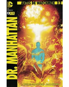 DR.MANHATTAN 3. ANTES DE WATCHMEN