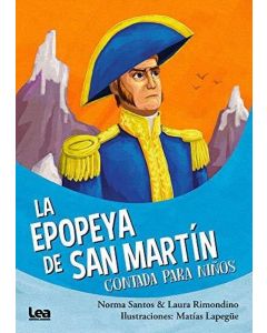 EPOPEYA DE SAN MARTIN CONTADA PARA NIÑOS, LA