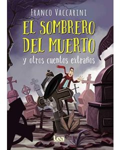 SOMBRERO DEL MUERTO Y OTROS CUENTOS EXTRAÑOS, EL