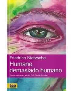 HUMANO DEMASIADO HUMANO