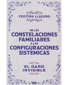 DE LAS CONSTELACIONES FAMILIARES A LAS CONFIGURACIONES SISTEMICAS