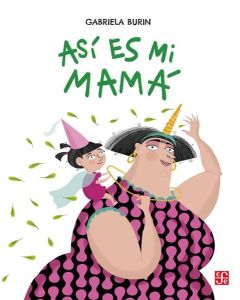 ASI ES MI MAMA