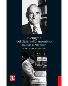 ENIGMA DEL DESARROLLO ARGENTINO, EL