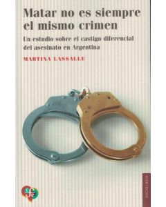 MATAR NO ES SIEMPRE EL MISMO CRIMEN