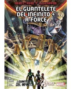 SECRET WARS EL GUANTELETE DEL INFINITO + A-FORCE VOL 11