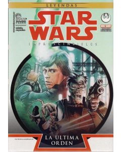 STAR WARS IMPRESCINDIBLES VOL 3 LA ULTIMA ORDEN LEYENDAS