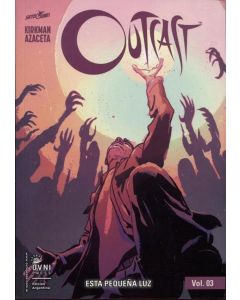 OUTCAST VOL 3 ESTA PEQUEÑA LUZ