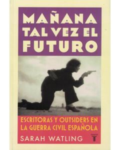 MAÑANA TAL VEZ EL FUTURO