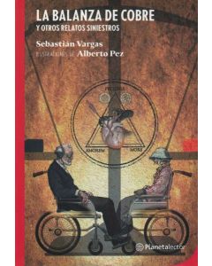 BALANZA DE COBRE Y OTROS RELATOS SINIESTROS, LA