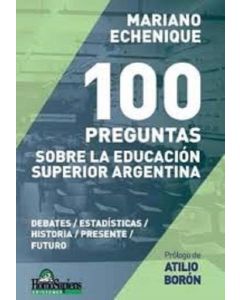 100 PREGUNTAS SOBRE LA EDUCACION SUPERIOR ARGENTINA