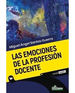 EMOCIONES DE LA PROFESION DOCENTE, LA