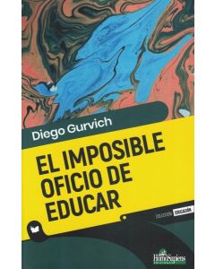 IMPOSIBLE OFICIO DE EDUCAR, EL