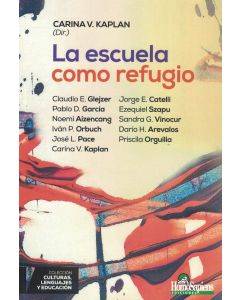 ESCUELA COMO REFUGIO, LA