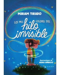 MIL COLORES DEL HILO INVISIBLE, LOS