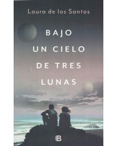 BAJO UN CIELO DE TRES LUNAS