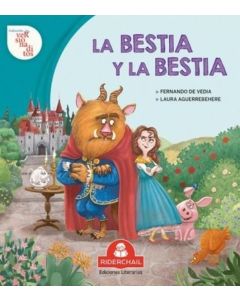 BESTIA Y LA BESTIA, LA