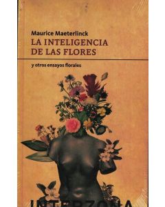 INTELIGENCIA DE LAS FLORES, LA