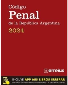 CODIGO PENAL DE LA REPUBLICA ARGENTINA 2024