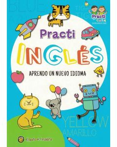 PRACTI INGLES APRENDO UN NUEVO IDIOMA