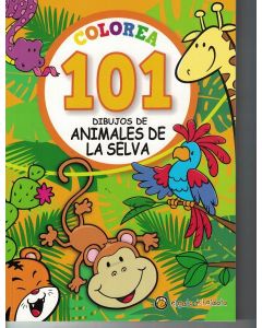 COLOREA 101 ANIMALES DE LA SELVA