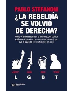 REBELDIA SE VOLVIO DE DERECHA, LA