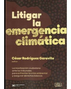 LITIGAR LA EMERGENCIA CLIMATICA