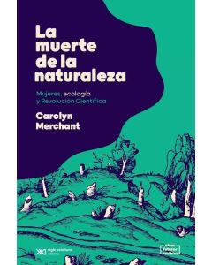 MUERTE DE LA NATURALEZA, LA