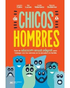 DE CHICOS A HOMBRES